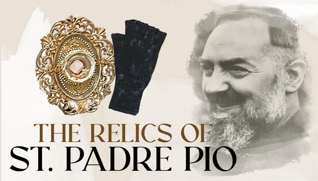 Padre Pio Relics Glove and Bandage